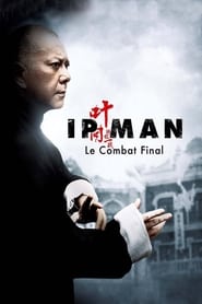 Ip Man : Le Combat Final