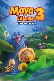 Maya L’abeille 3 : L’Å“uf D’or