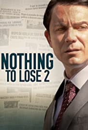 Nothing To Lose 2