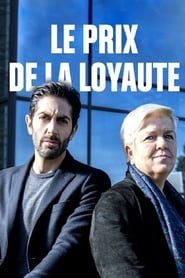 Le Prix De La Loyaute