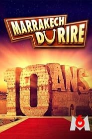 Le Marrakech Du Rire 2022 : Les 10 Ans