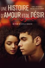 Une Histoire D’amour Et De Desir