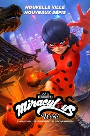 Miraculous World : Shanghai La Legende De Ladydragon