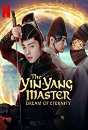 The Yin-yang Master: Dream Of Eternity