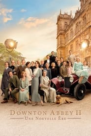 Downton Abbey 2 : Une Nouvelle Ere