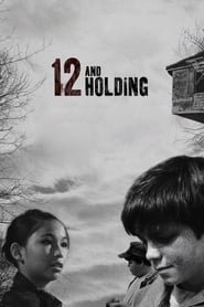 12 And Holding