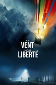 Le Vent De La Liberte