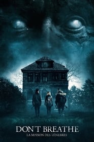 Don’t Breathe – La Maison Des Tenebres