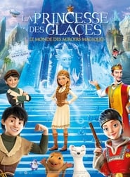 La Princesse Des Glaces Le Monde Des Miroirs Magiques