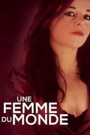 Une Femme Du Monde