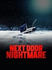 Next-door Nightmare