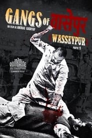 Gangs Of Wasseypur : 1ere Partie