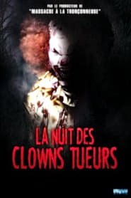 La Nuit Des Clowns Tueurs