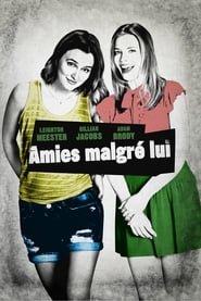 Amies Malgre Lui