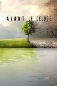 Avant Le Deluge