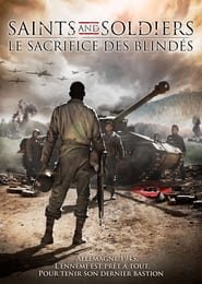 Saints And Soldiers: Le Sacrifice Des Blindes