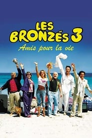 Les Bronzes 3 : Amis Pour La Vie